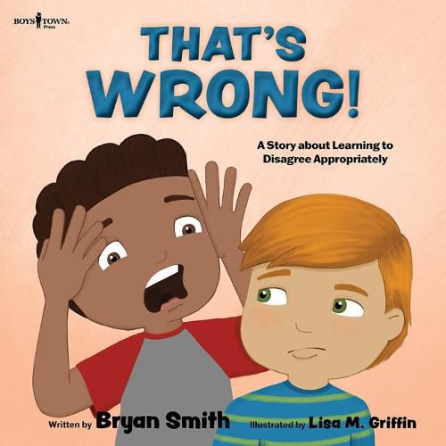 Cover image for That's Wrong!: A Story about Learning to Disagree Appropriately Volume 4