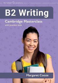 Cover image for B2 Writing Cambridge Masterclass with practice tests