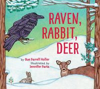 Cover image for Raven, Rabbit, Deer