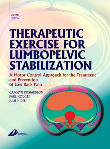 Cover image for Therapeutic Exercise for Lumbopelvic Stabilization: A Motor Control Approach for the Treatment and Prevention of Low Back Pain