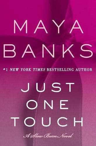 Just One Touch: A Slow Burn Novel