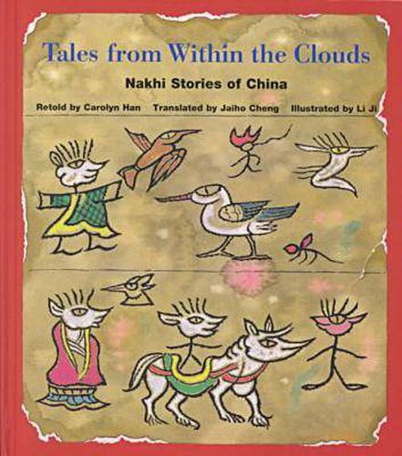 Cover image for Tales from within the Clouds: Nakhi Stories of China