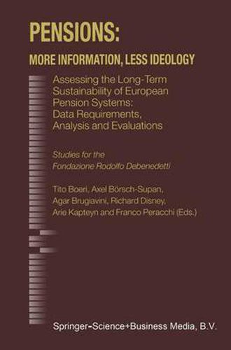 Cover image for Pensions: More Information, Less Ideology: Assessing the Long-Term Sustainability of European Pension Systems: Data Requirements, Analysis and Evaluations