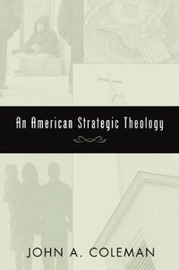 Cover image for An American Strategic Theology