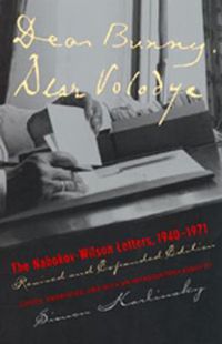 Cover image for Dear Bunny, Dear Volodya: The Nabokov-Wilson Letters, 1940-1971, Revised and Expanded Edition