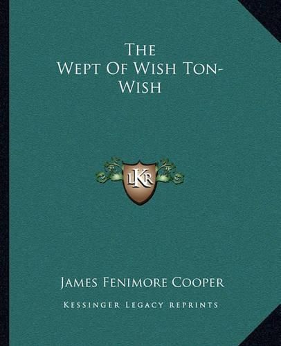 Cover image for The Wept of Wish Ton-Wish