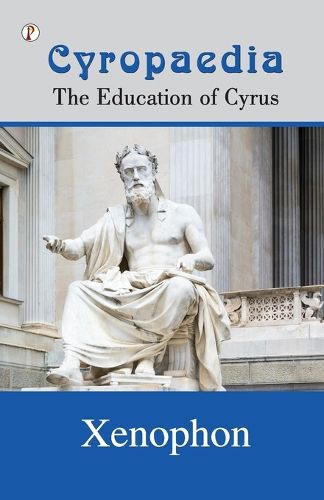 Cyropaedia (Edition1st)