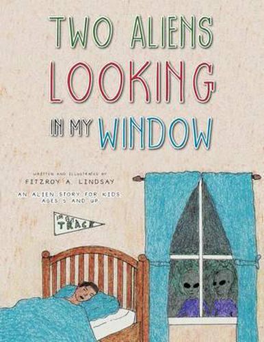 Cover image for Two Aliens Looking in My Window