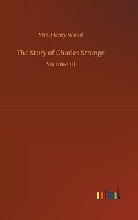 Cover image for The Story of Charles Strange