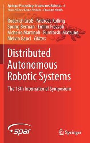 Cover image for Distributed Autonomous Robotic Systems: The 13th International Symposium