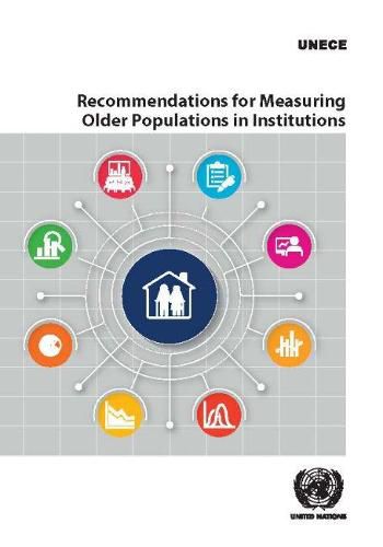 Recommendations for measuring older populations in institutions