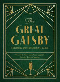 Cover image for The Great Gatsby Cooking and Entertaining Guide