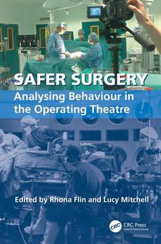 Cover image for Safer Surgery: Analysing Behaviour in the Operating Theatre