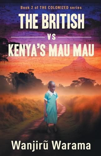 Cover image for The British vs Kenya's Mau Mau