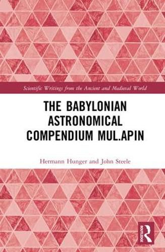 The Babylonian Astronomical Compendium MUL.APIN