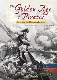 Cover image for The Golden Age Of Pirates: You Choose Books