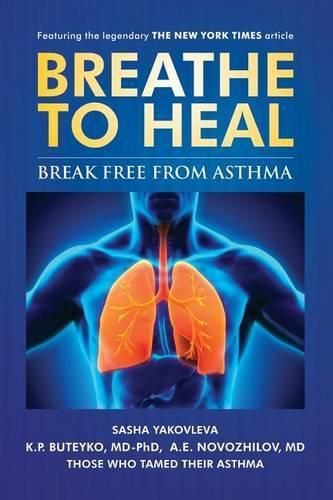 Cover image for Breathe To Heal: Break Free From Asthma (Color Version)