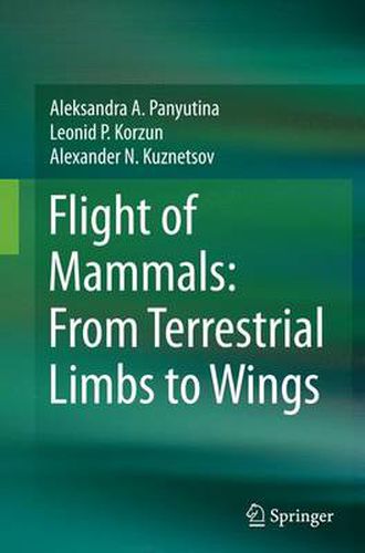 Flight of Mammals: From Terrestrial Limbs to Wings