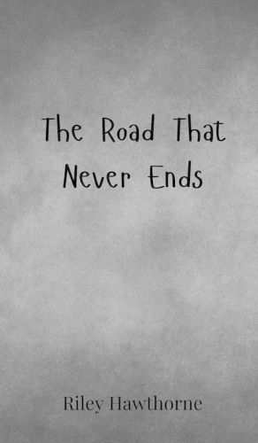 Cover image for The Road That Never Ends