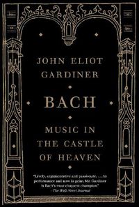 Cover image for Bach: Music in the Castle of Heaven