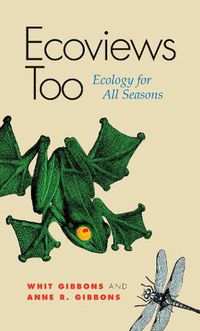 Cover image for Ecoviews Too: Ecology for All Seasons