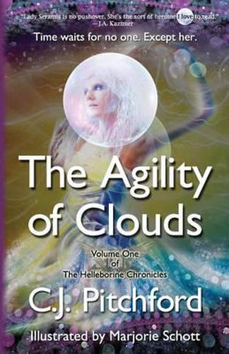 Cover image for The Agility of Clouds: Volume One of the Helleborine Chronicles