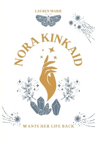 Cover image for Nora Kinkaid Wants Her Life Back