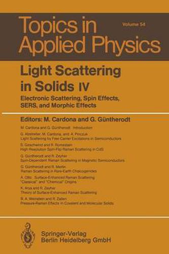 Cover image for Light Scattering in Solids IV: Electronic Scattering, Spin Effects, SERS, and Morphic Effects