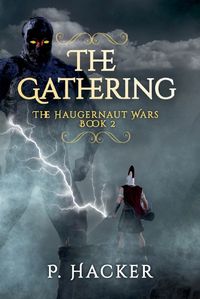 Cover image for The Gathering Haugernaut Wars Book 2