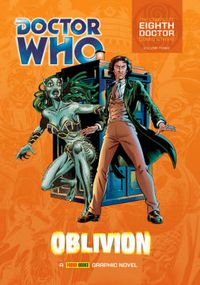 Cover image for Doctor Who: Oblivion: The Complete Eighth Doctor Comic Strips Vol.2