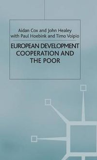 Cover image for European Development Cooperation and the Poor