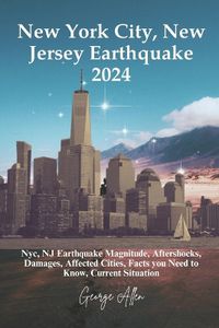 Cover image for New York City, New Jersey Earthquake 2024