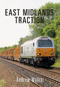 Cover image for East Midlands Traction