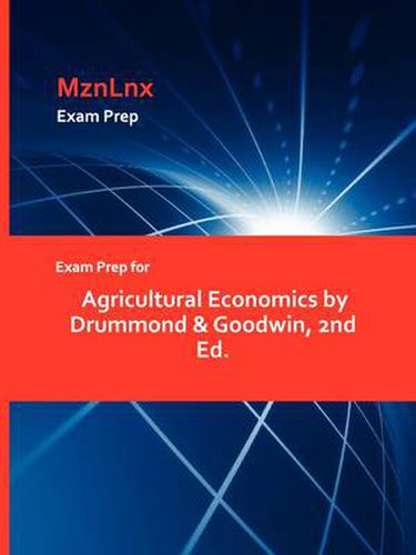 Cover image for Exam Prep for Agricultural Economics by Drummond & Goodwin, 2nd Ed.