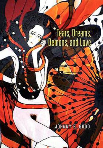 Cover image for Tears, Dreams, Demons, and Love