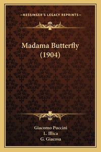 Cover image for Madama Butterfly (1904)