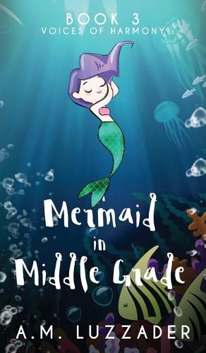 A Mermaid in Middle Grade