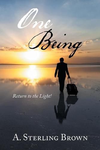 Cover image for One Being: Return To The Light!