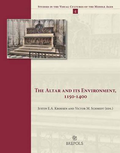 Cover image for The Altar and Its Environment, 1150-1400
