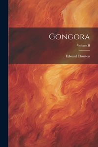 Cover image for Gongora; Volume II