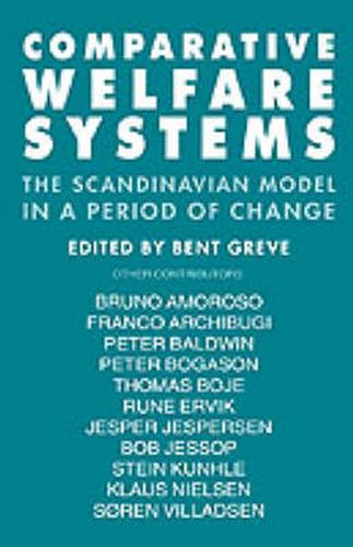 Comparative Welfare Systems: The Scandinavian Model in a Period of Change