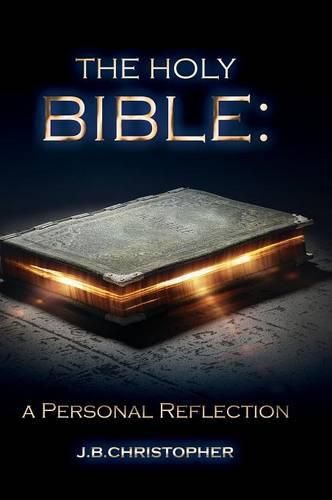 Cover image for The Holy Bible: A Personal Reflection