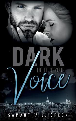 Dark: Light of your Voice