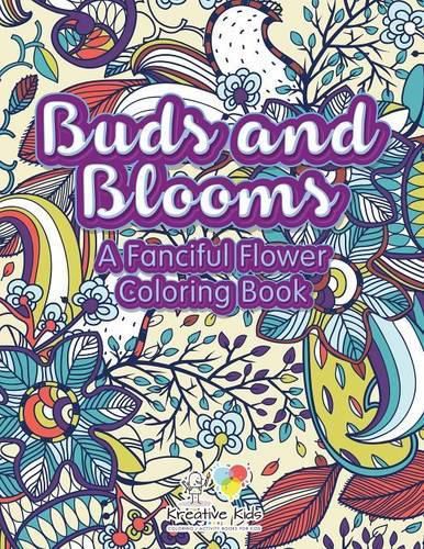 Cover image for Buds and Blooms: A Fanciful Flower Coloring Book