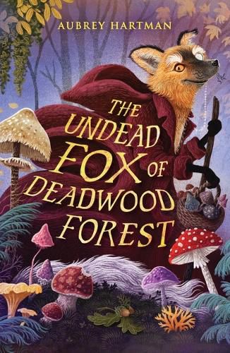 Cover image for The Undead Fox of Deadwood Forest