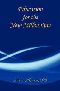 Cover image for Education for the New Millennium