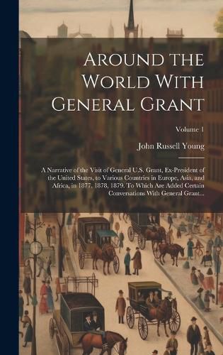 Cover image for Around the World With General Grant