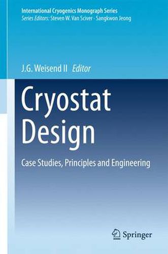 Cover image for Cryostat Design: Case Studies, Principles and Engineering