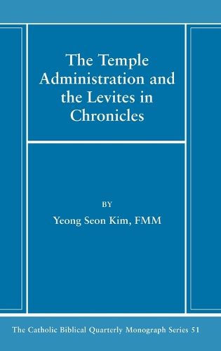 Cover image for The Temple Administration and the Levites in Chronicles