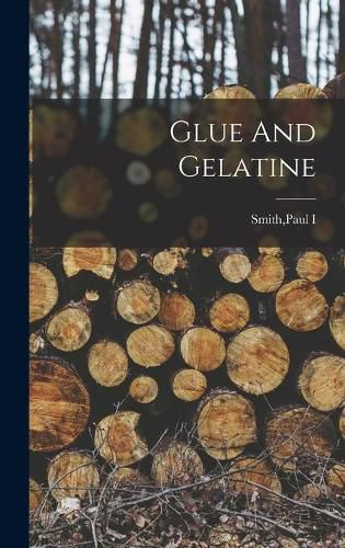 Cover image for Glue And Gelatine